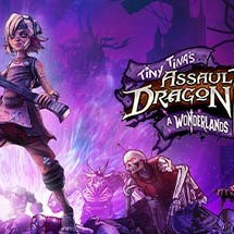 小缇娜强袭龙堡：奇幻之地大冒险/Tiny Tina’s Assault on Dragon Keep: A Wonderlands One-shot Adventure