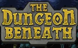 深入地牢/The Dungeon Beneath（已更新至V1.5.0.2+集成100层塔+9名新敌人+新物品+黑暗深渊+破空而来）