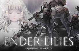 终结者莉莉:骑士的救赎/Ender Lilies:Quietus of the Knights（已更新至V1.1.6）