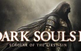黑暗之魂2：原罪学者/DARK SOULS II: Scholar of the First Sin