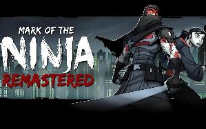 忍者印记：重制版/Mark of the Ninja: Remastered