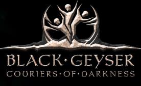 黑色间歇泉：黑暗的信使/Black Geyser: Couriers of Darkness