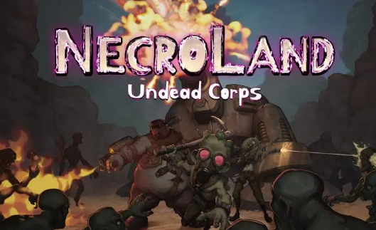 死亡之地：不死者军团/NecroLand : Undead Corps