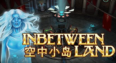 空中小岛/Inbetween Land