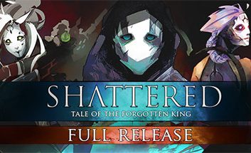 破碎：被遗忘的国王/Shattered – Tale of the Forgotten King