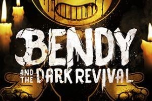 班迪与暗黑重生/班迪与黑暗复兴/Bendy and the Dark Revival