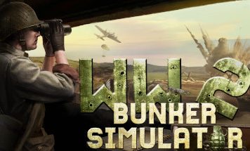 二战：地堡模拟器/WW2: Bunker Simulator