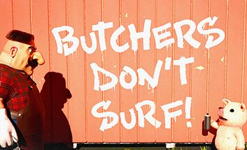 屠夫不冲浪！/Butchers Don’t Surf!