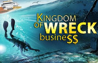 沉船大帝国/Kingdom of Wreck Business