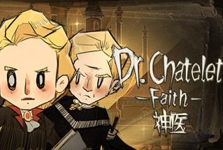 神医/Dr. Chatelet: Faith