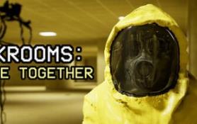 后室：一起逃脱/Backrooms: Escape Together