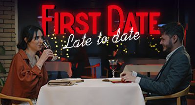 首次约会：约会迟到/First Date : Late To Date