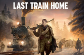 归途列车/回家的末班车/归乡列车/Last Train Home（已更新至V1.0.0.32413-重要修复+集成全DLCs）