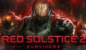 红色至日2:幸存者/The Red Solstice 2:Survivors（已更新至V3.17+集成新年快乐+万圣节+毅力射手+M E.R C.S+叛乱者等全DLCs+游戏修改器）
