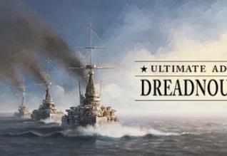 终极提督:无畏舰/终极海军上将:无畏舰/Ultimate Admiral:Dreadnoughts（已更新至V1.7.0.0+集成黑潮之力+苍海风暴）