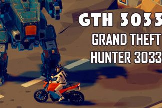 GTH 3033 – Grand Theft Hunter 3033