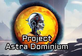 阿斯特拉统治计划/Project Astra Dominium