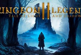 地牢传奇2：光与影传说/Dungeon Legends 2 : Tale of Light and Shadow