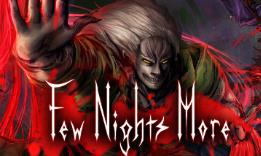 血夜再临/Few Nights More
