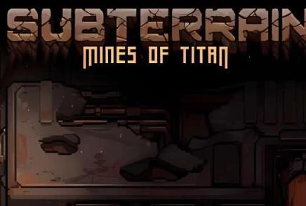 地下:泰坦之矿/Subterrain:Mines of Titan