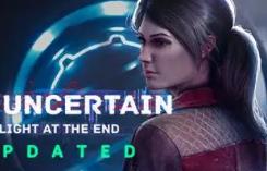 不确定性:尽头之光/The Uncertain:Light at the End（V0.65）