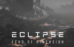 日蚀:维度回声/Eclipse:Echo of Dimension