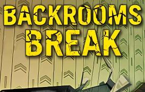 密室破坏/密室休息/后室破坏/Backrooms Break（V240425-火力战胜恐惧）