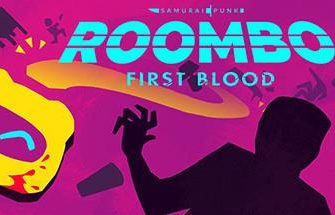 Roombo：第一滴血/Roombo: First Blood