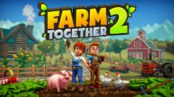 一起玩农场2/Farm Together 2（已更新至V241021+集成归来的神农+Build.16082159升级档）