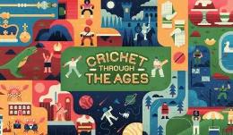 板球编年史/Cricket Through the Ages