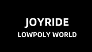 兜风:低多边形世界/Joyride:Lowpoly World
