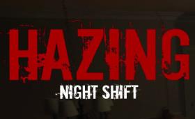 霸凌:夜班/Hazing:Night Shift（集成Build.14575167升级档）
