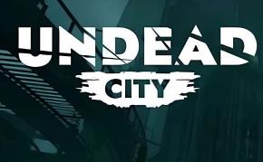 丧尸之城/不死城/Undead City（V0.1.254）