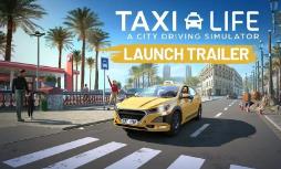 出租生涯:模拟城市驾驶/Taxi Life:A City Driving Simulator（已更新至V250627+集成贵宾城市指南+送货司机+夏日主题包等全DLCs）