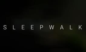 梦游/SleepWalk
