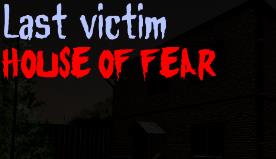 最后受害者:恐惧之屋/Last victim House of Fear