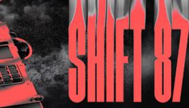 轮班87/Shift 87