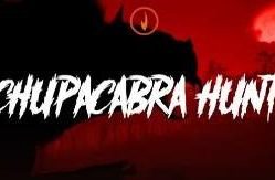 卓柏卡布拉狩猎/Chupacabra Hunt