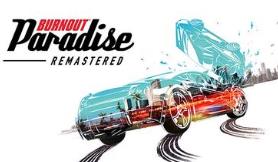 火爆狂飙天堂:重制版/Burnout Paradise Remastered（V240907+集成全DLCs）