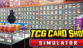 集换卡店模拟器/牌佬模拟器/卡牌集换商店模拟器/TCG Card Shop Simulator（已更新至V0.52+集成X Ultra PRO+商战风云+变化莫测+Build.17833459升级档）