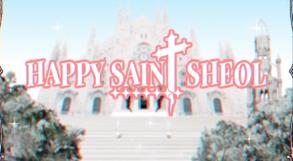 快乐的圣徒/Happy Sain Sheol（V1.1.1）快乐圣神/HAPPY SAIN† SHEOL
