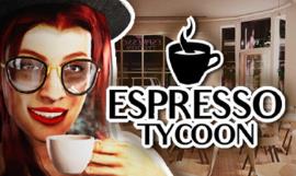 浓缩咖啡大亨/Espresso Tycoon（已更新至V241004+集成罗马+全DLCs）