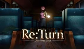 返回:单程旅行/Re:Turn One Way Trip（V1.16.7）