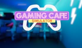 网咖模拟器/游戏咖啡馆模拟器/Gaming Cafe Simulator