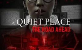 寂静之地:前路漫漫/A Quiet Place:The Road Ahead（已更新至V1.0.0豪华版+集成预购特典+全DLCs+Build.458412.11492升级档）