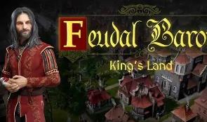 封建领主:国王之地/Feudal Baron:Kings Land（V0.9.20241023.665+集成全DLCs+Build.16166124升级档）