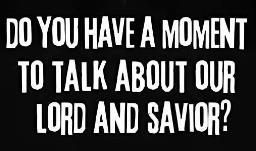 有片刻时间聆听主的教诲吗/Do You Have a Moment to Talk About Our Lord and Savior