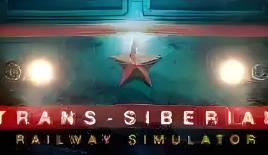 西伯利亚大铁路模拟器/Trans Siberian Railway Simulator（已更新至V241211+集成怒火苍狼-亡命冰原+Build.16645718升级档）