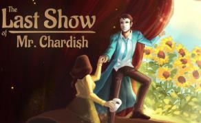 查迪什的奇幻之旅/The Last Show of Mr Chardish（V0.13）