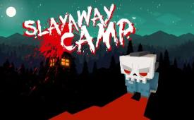 杀戮营地1/杀令营1/Slayaway Camp（V1.7.16）